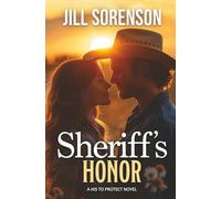 Sheriff's Honor: A Small-Town Texas Romantic Suspense (His to Protect)