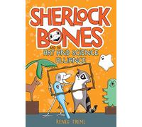 Sherlock Bones and the Art and Science Alliance: 3