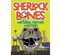 Sherlock Bones and the Natural History Mystery