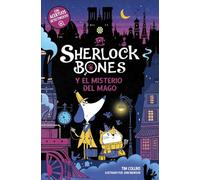 Sherlock Bones y el misterio del mago: Libro 2 (LITERATURA INFANTIL - Narrativa infantil)