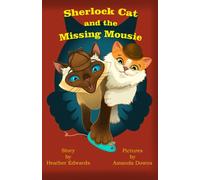 Sherlock Cat and The Missing Mousie
