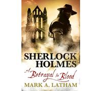 Sherlock Holmes - A Betrayal in Blood