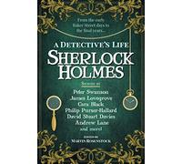 Sherlock Holmes: A Detective's Life – Titan Books