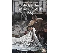 Sherlock Holmes: A Year of Mystery 1887