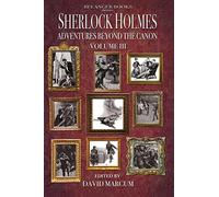 Sherlock Holmes: Adventures Beyond the Canon Volume III: 3