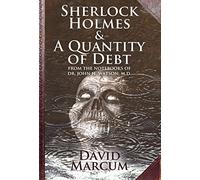 Sherlock Holmes and a Quantity of Debt