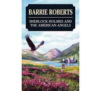 Sherlock Holmes and the American Angels (Severn House Large Print)