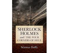 Sherlock Holmes and the Four Corners of Hell