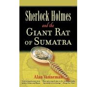 Sherlock Holmes and the Giant Rat of Sumatra