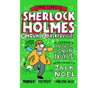 Sherlock Holmes and the Hound of the Baskervilles (Comic Classics)