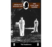 Sherlock Holmes and the Long Acre Vampire (Breese Books Sherlock Holmes Collection)