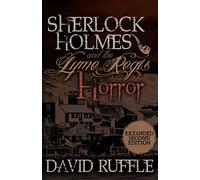 Sherlock Holmes and the Lyme Regis Horror