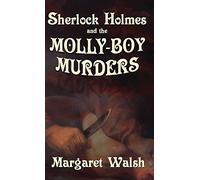 Sherlock Holmes and The Molly Boy Murders