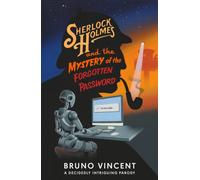 Sherlock Holmes and the Mystery of the Forgotten Password