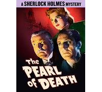 Sherlock Holmes and the Pearl of Death