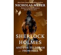 Sherlock Holmes and the Telegram from Hell: Excerpts from the Diaries of John H. Watson, M. D. (From the Memoirs of John H. Watson; Thorndike Press Large Print Mystery)