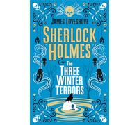 Sherlock Holmes and The Three Winter Terrors
