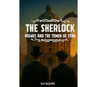 Sherlock Holmes and the Tower of Fear