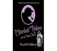 Sherlock Holmes and The Unholy Trinity: 1 (The Odyssey of Sherlock Holmes)