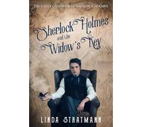 Sherlock Holmes and the Widow's Key: 10 (The Early Casebook of Sherlock Holmes)