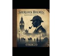 Sherlock Holmes Assorted Short Stories: Volume 2 (21st Century Holmes)