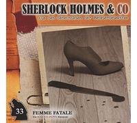 Sherlock Holmes & Co - Sherlock Holmes & Co 33: Femme Fatale