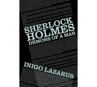 Sherlock Holmes: Demons of a Man (Sleuthhound Volumes)