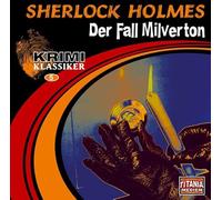 Sherlock Holmes - Der Fall Milverton. CD