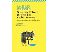 Sherlock Holmes e l'arte del ragionamento