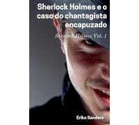 Sherlock Holmes e o Caso do Chantagista Encapuzado: 1