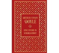Sherlock Holmes: Eine Studie in Scharlachrot: Leinen mit Goldprägung