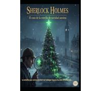 Sherlock Holmes/ El Caso de la Estrella de Navidad Asesina