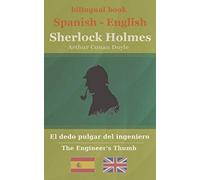 Sherlock Holmes - El dedo pulgar del ingeniero (bilingual Spanish-English)