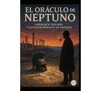 Sherlock Holmes El Oráculo de Neptuno