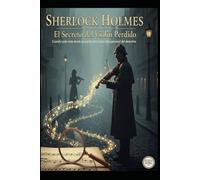 Sherlock Holmes/ El Secreto del Violín Perdido
