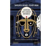 Sherlock Holmes Escape Book. Aventura en el Museo Británico (Ecléctica)