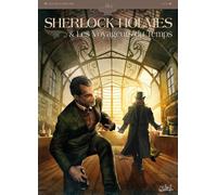 Sherlock Holmes et les voyageurs du temps T01: La Trame