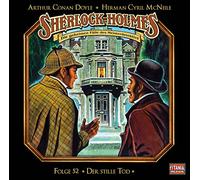 Sherlock Holmes - Folge 52: Der stille Tod. Hörspiel.