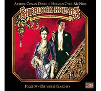 Sherlock Holmes - Folge 57: Die vierte Flasche: Die vierte Flasche. Hörspiel.