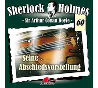Sherlock Holmes - Folge 60 - Seine Abschiedsvorstellung