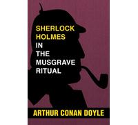 Sherlock Holmes in The Musgrave Ritual: Super Large Print Edition for Low Vision Readers with a Giant Easy to Read Font