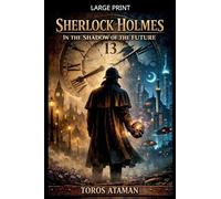 Sherlock Holmes - In the Shadow of the Future (5)