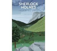Sherlock Holmes: Inspiring Lives