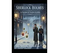 SHERLOCK HOLMES La Navidad del Hombre Invisible