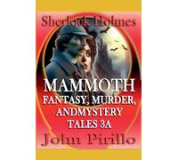 Sherlock Holmes Mammoth Fantasy, Murder and Mystery Tales 3A (3)