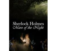 Sherlock Holmes: Mare of the Night