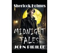 Sherlock Holmes, Midnight Tales
