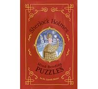 Sherlock Holmes: Mind-Bending Puzzles (Solve It Like Sherlock)
