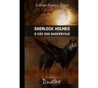 Sherlock Holmes - O Cão dos Baskerville (Coleção Dutos)