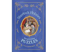 Sherlock Holmes: Perplexing Puzzles (Solve It Like Sherlock)